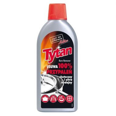 Żel do usuwania przypaleń Tytan 500 ml